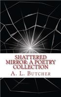 Shattered Mirror