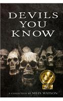 Devils You Know: A Collection(English)