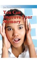 You Can Improve Your Memory