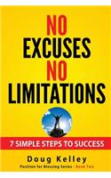 No Excuses/No Limitations