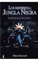Misterios de la Jungla Negra: Edición completa, anotada e ilustrada