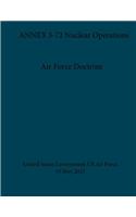 Air Force Doctrine ANNEX 3-72 Nuclear Operations 19 May 2015