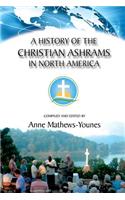 History of the Christian Ashrams in North America