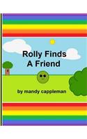 Rolly Finds A Friend
