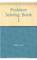Problem Solving: Book 1