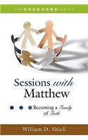 Sessions with Matthew