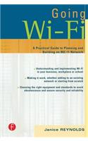 Going Wi-Fi: Networks Untethered with 802.11 Wireless Technology