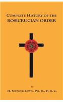 Complete History of the Rosicrucian Order