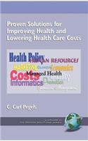 Proven Solutions for Improving Health and Lowering Health Care Costs