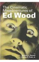 Cinematic Misadventures of Ed Wood