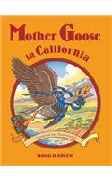 Mother Goose in California