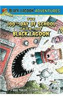 100th Day of School from the Black Lagoon