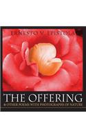 Offering & Other Poems with Photographs of Nature