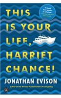 This Is Your Life, Harriet Chance!