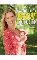 Fabulous Raw Food