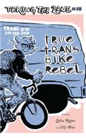 True Trans Bike Rebel