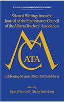 Selected Writings from the Journal of the Mathematics Council of the Alberta Teachers' Association