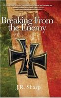 Breaking From The Enemy
