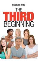 The Third Beginning