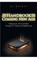 New Handbook for the Coming New Age