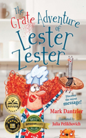 Grate Adventure of Lester Zester