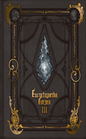 Encyclopaedia Eorzea the World of Final Fantasy XIV Volume III