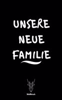 Unsere neue Familie