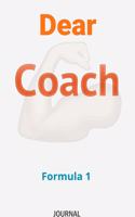 Dear Coach Formula 1 Journal