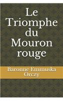 Le Triomphe du Mouron rouge