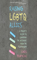 Raising LGBTQ Allies