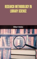 Research Methodology in Library Science