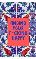 finding your f*cking happy