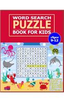 Word Search Puzzle Book for Kids Ages 9-12