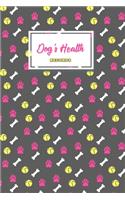 Dog's Health Records: Dog Vaccination Record Book - Dog's Health Log Book Vaccination & Medical Record - Best Gift for Dog Owners and Lovers - 100 pages, 6 x 9 inches