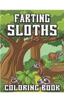 Farting Sloths Coloring Book: Sloth Coloring Book with Stress Relieving Designs for Adults Relaxation