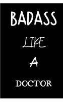 badass like a doctor