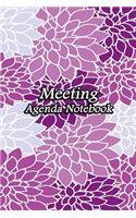 Meeting Agenda Notebook: Business Organizer Event Planning Meeting Minutes Taking Notes Record Log Book Meetings Journal Secretary Attendees Planner - Purple Flowers Cover