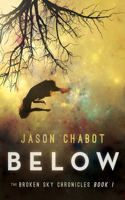 Below: Broken Sky Chronicles, Book 1