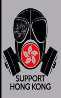 Support Hong Kong: A Composition Book for a Supporter of the 2019 Hong Kong Protests, Democracy, and Freedom