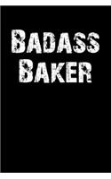 Badass Baker: Blank Lined Journal (Diary, Notebook)