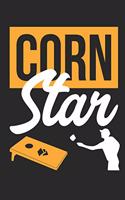 Cornhole Notebook - Corn Star - Gift for Cornhole Legends, Lawn Game Players And Outdoor Gamers - Outdoor Games Diary: Medium College-Ruled Diary, 110 page, Lined, 6x9 (15.2 x 22.9 cm)