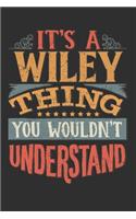 It's A Wiley You Wouldn't Understand