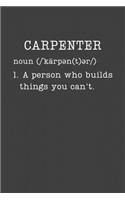 Carpenter: Funny Woodwork Gifts - Small Lined Writing Journal or Notebook (Card Alternative) (Definition, Humor)