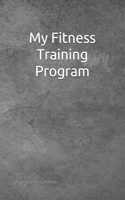 My Fitness Training Program