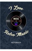 I Love Retro Music: Oldtimer Notizbuch A5 Kariert - Partymacher Heft - Musik Notizheft 120 Seiten KARO - Musik Schallplatte Notizblock 70er Jahre Oldies Motiv - Stimmun