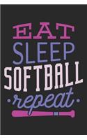 Eat Sleep Softball Repeat: Softball Notebook Blank Dot Grid Sports Journal dotted with dots 6x9 120 Pages Checklist Record Book Softball Lovers Take Notes Gift for Softball Pl