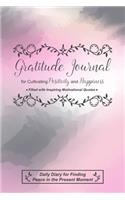 Gratitude Journal for Cultivating Positivity and Happiness Filled with Inspiring Motivational Quotes: Daily Diary for Finding Peace in the Present Moment - Grey and Pink Pattern