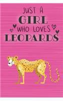 Just a Girl Who Loves Leopards