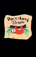 Don't hurry be happy: 6x9 Sloth - blank with numbers paper - notebook - notes