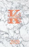 Kendra: 2020. Personalized Name Weekly Planner Diary 2020. Monogram Letter K Notebook Planner. White Marble & Rose Gold Cover. Datebook Calendar Schedule